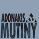 ADONAKIS - MUTINY